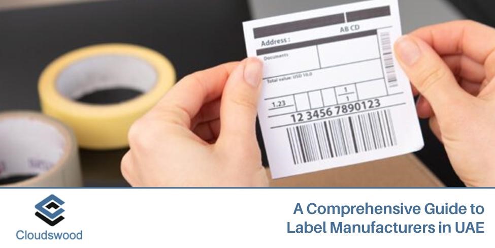 Label Manufacturers in UAE – A Comprehensive Guide to Label Manufacturers in UAE